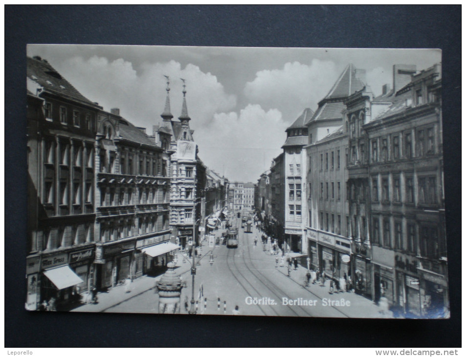 AK GÖRLITZ Berlinerstrasse  ///  D*11986 - Goerlitz