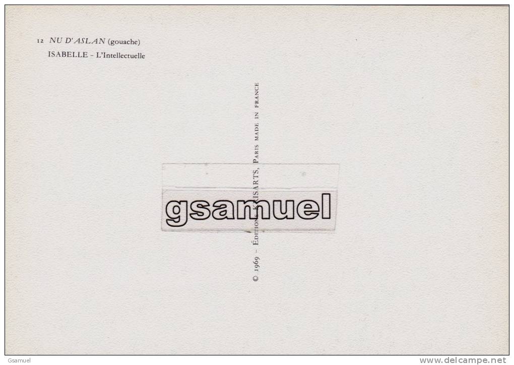 CARTE POSTALE NU D'ASLAN "ISABELLE - L'Intellectuelle" DE 1969  - (voir Scan Recto-verso). - Aslan