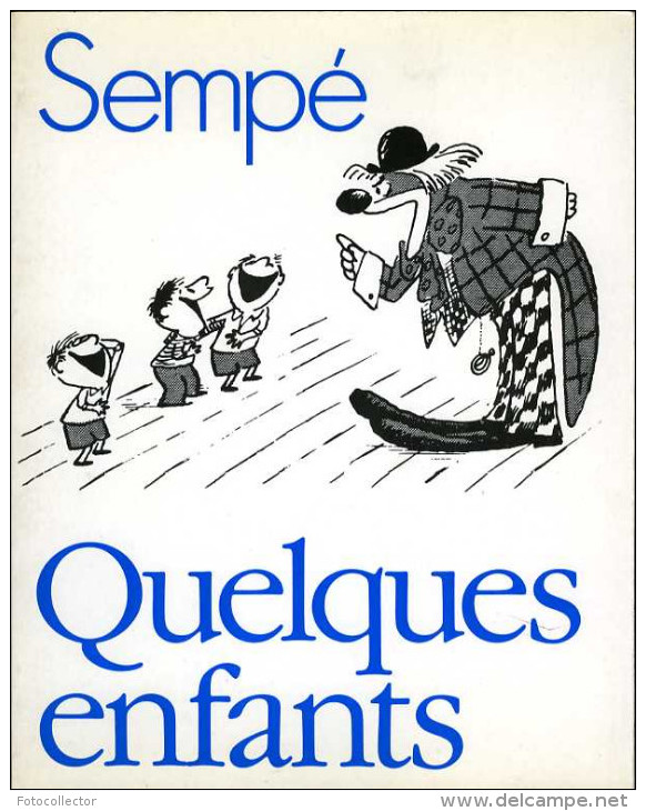 Quelques Enfants Par Sempé (ISBN 2207229424) - Sempé
