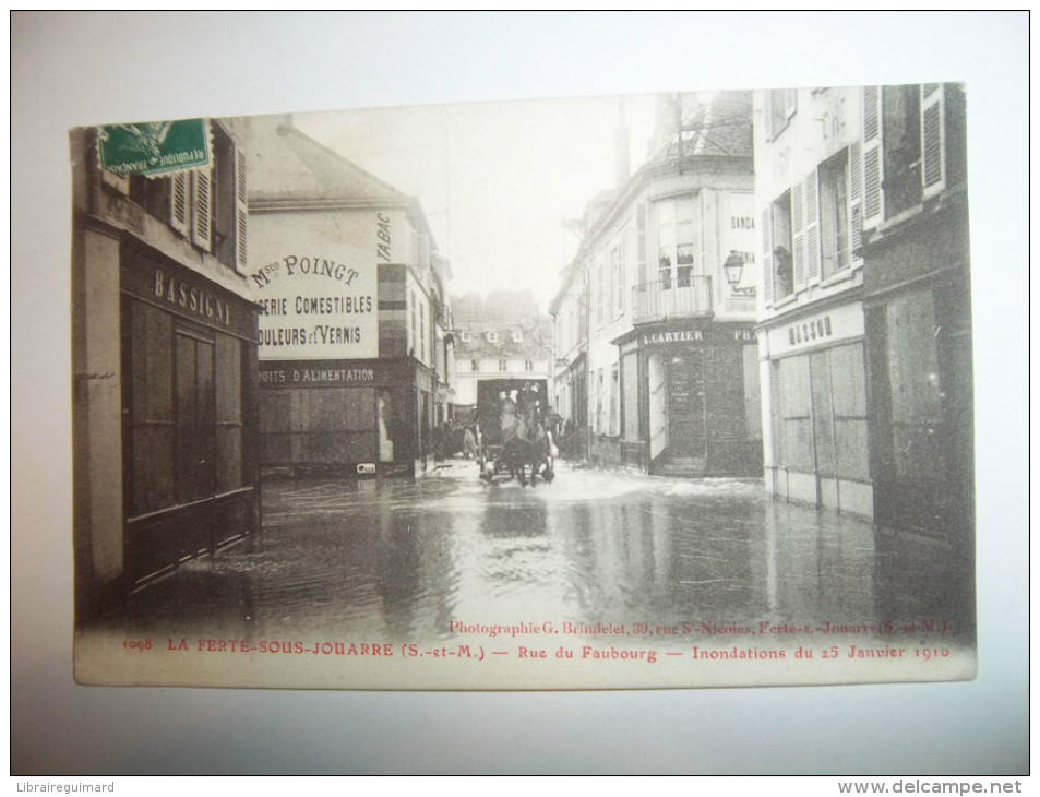 2udb - CPA N°1098 -  LA FERTE SOUS JOUARRE - Rue Du Faubourg - Inondations Du 25 Janvier 1910 -  [77] - Seine Et Marne - La Ferte Sous Jouarre