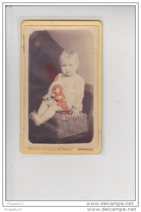 Au Plus Rapide Photo CDV XIX ème Siècle Photographe Mr Et Mme Blondelu Narbonne  Portrait Bébé - Personas Anónimos