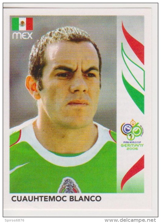 PANINI FIFA World Cup Germany 2006 Football Sticker CUAUHTEMOC BLANCO Team MEXICO - Edizione Italiana