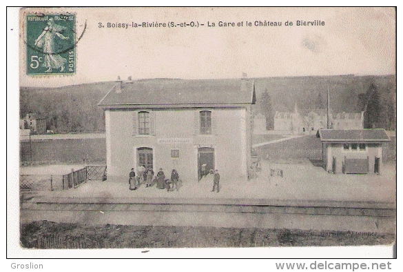 BOISSY LA RIVIERE (S ET O)  3 LA GARE ET LE CHATEAU DE BIERVILLE - Boissy-la-Rivière