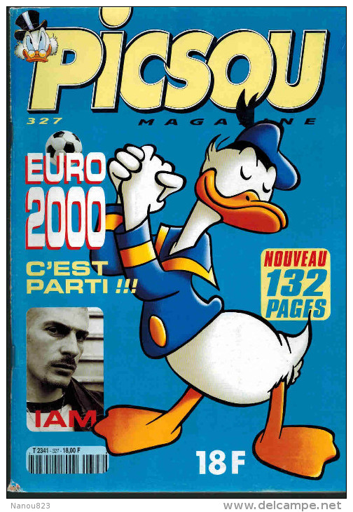 PICSOU MAGAZINE N° 327 De Avril 1999 Spécial Foot Euro 2000 Zidane Anelka Barthez - Picsou Magazine