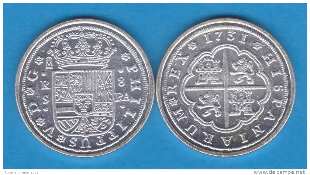 FELIPE V  8  REALES   PLATA  1.731   SEVILLA   SC/UNC     Réplica       T-DL-10.883 - Essays & New Minting