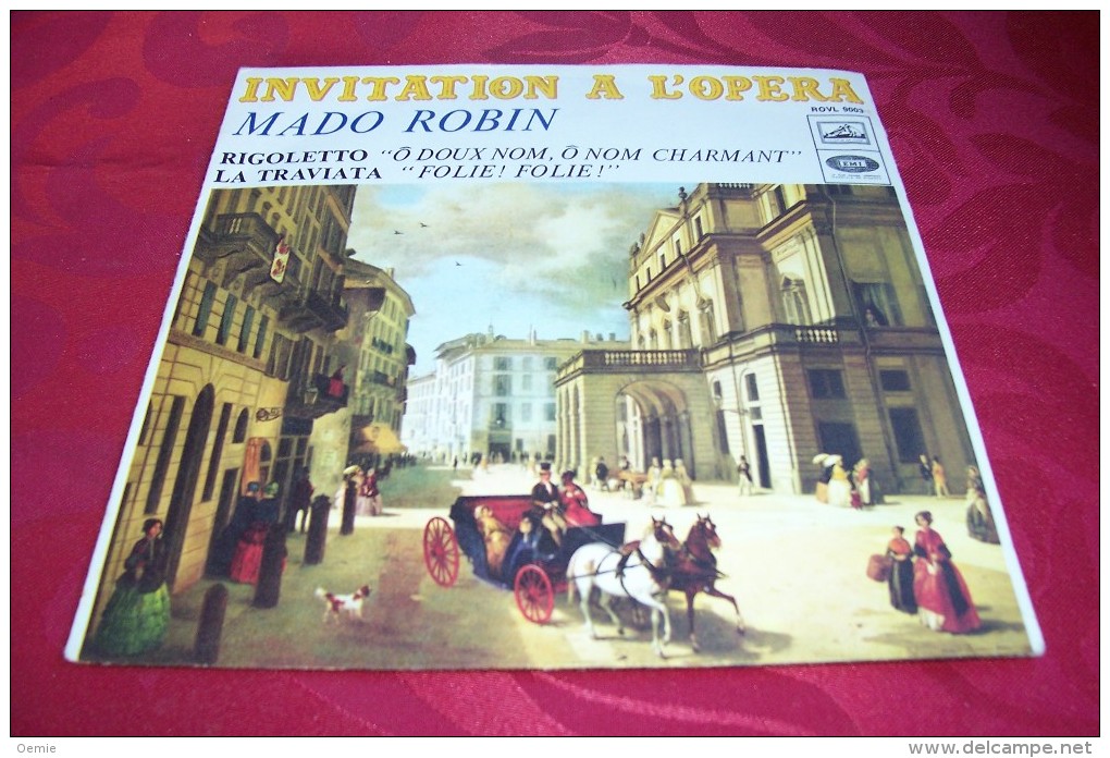 MADO ROBIN °  INVITATION A L'OPERA  / RIGOLETTO  +++ - Classical