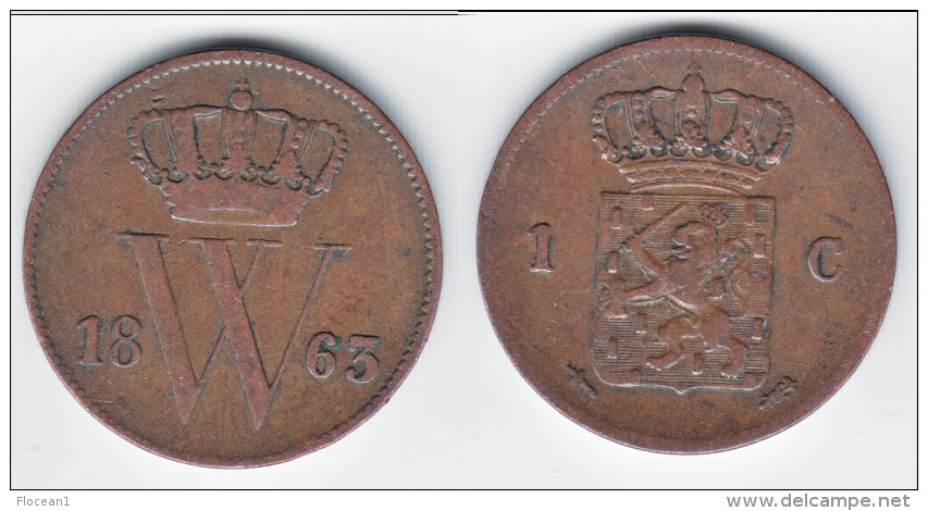 **** PAYS-BAS - NETHERLANDS - 1 CENT 1863 WILLEM III **** EN ACHAT IMMEDIAT - 1849-1890 : Willem III