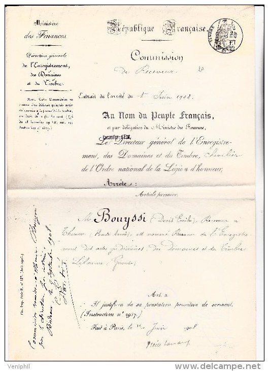 DOCUMENT MINISTERE ET DES FINANCES -1908- NOMINATION RECEVEUR DE THONON  A LIBOURNE - - Gesetze & Erlasse