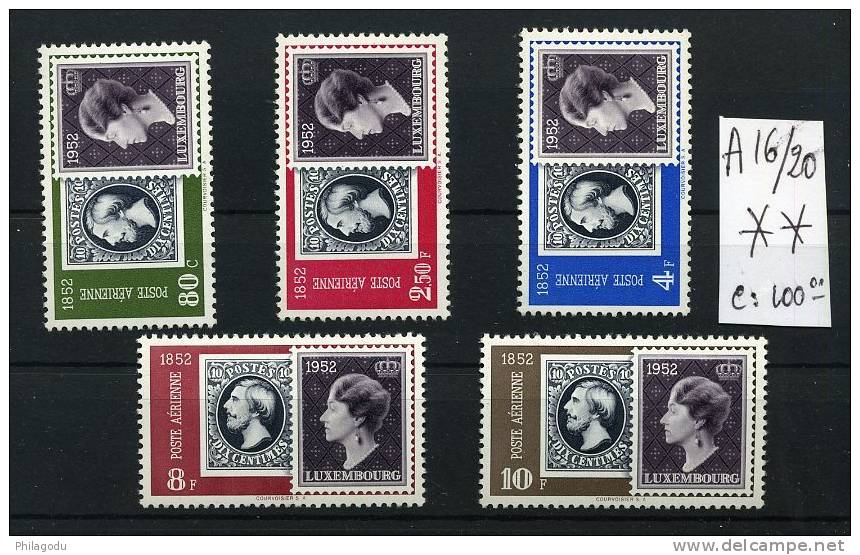 Centenaire  Du Timbre Luxembourgeois   Avions 16/20 **   Cote 100 E - Unused Stamps