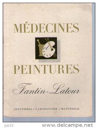 Revue Médecines & Peintures - Peintre Fantin Latour - Vie Histoire Repro De Tableaux - Laboratoire Chantereau Arcueil - Art