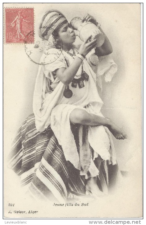 Jeune Fille Du Sud/ GEISER /  Alger / Lyon// 1906   CPDIV142 - Mujeres