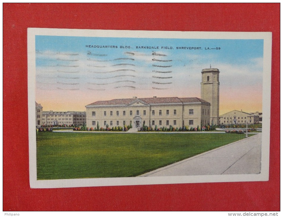 - Louisiana > Shreveport  Headquarters Building  Barksdale Field 1939 Cancel  Ref 1288 - Shreveport