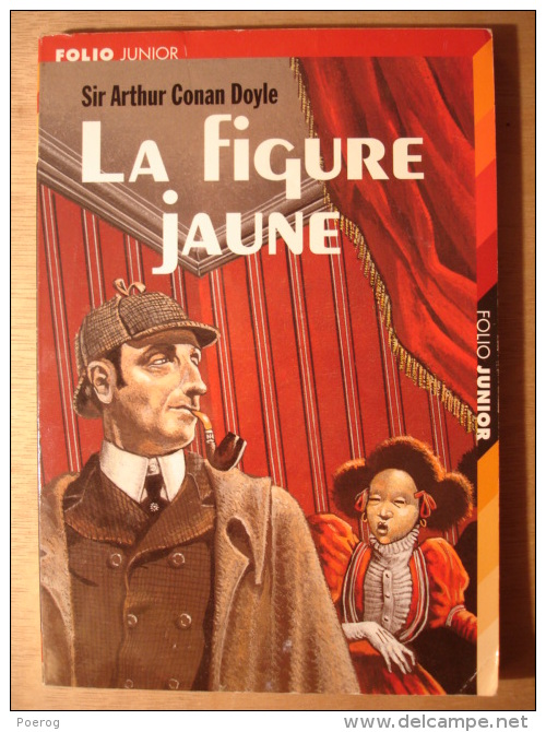 LA FIGURE JAUNE - SIR ARTHUR CONAN DOYLE - FOLIO JUNIOR - 2003 - ILLUSTRATION COUVERTURE NICOLLET - Sherlock Holmes - Autres & Non Classés