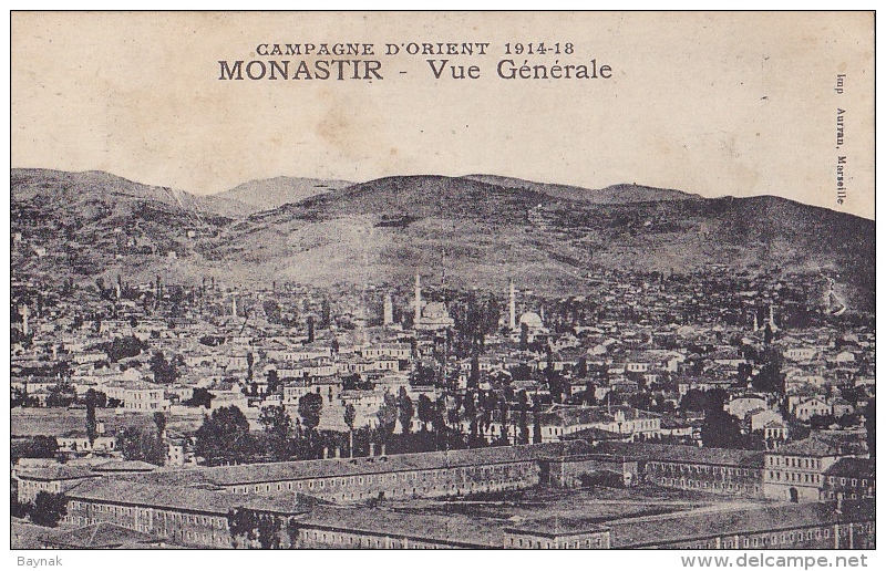 MIL247  --  ARMEE  FRANCAISE  IN MACEDONIA 1914 - 18   --  MONASTIR  --  VUE GENERALE DES CASERNES - Guerre 1914-18