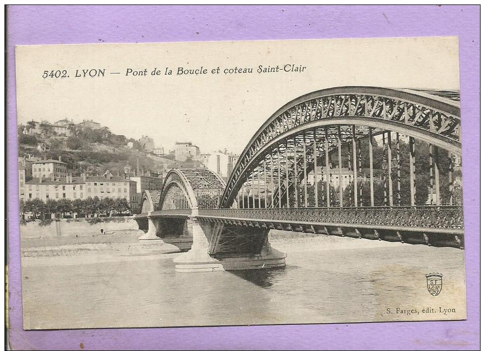 69 - LYON - Pont De La Boucle Et Côteau Saint-Clair - Lyon 6