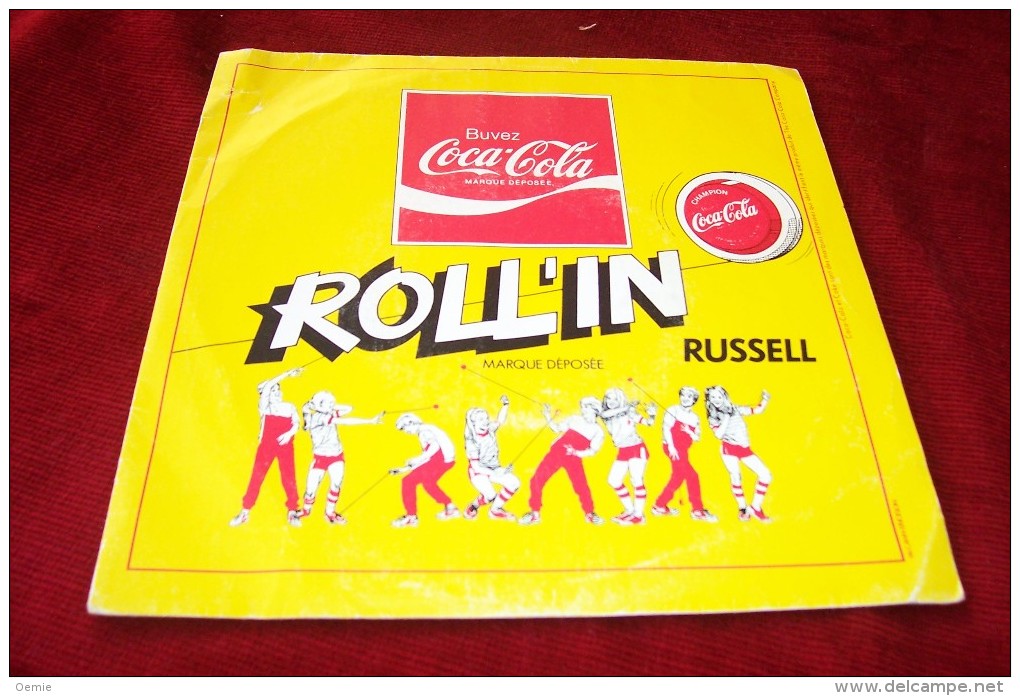 ROLL'IN  RUSSEL  ° BUVEZ COCA  COLA   VINYLE 45 TOURS - Sonstige & Ohne Zuordnung