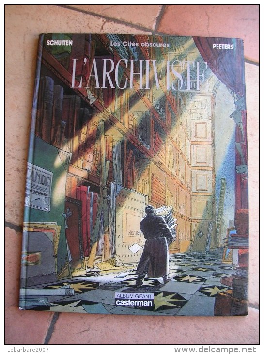 LES CITES OBSCURES  " L'ARCHIVISTE " -  SCHUITEN / PEETERS -  E.O. JANVIER 1987  CASTERMAN - Cités Obscures, Les