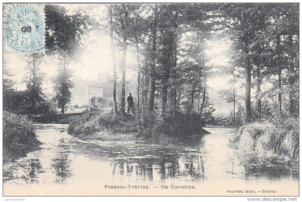 94 PLESSIS TREVISE - Ile Caroline. - Le Plessis Trevise