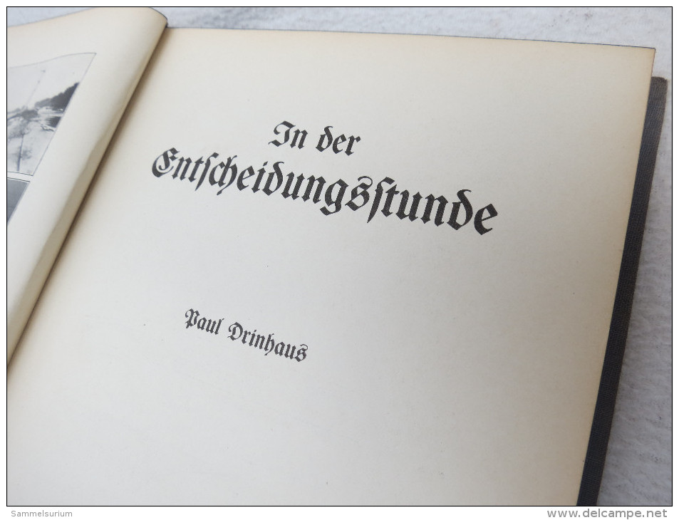 Paul Drinhaus "In Der Entscheidungsstunde" Von 1926/1930 - Militär & Polizei