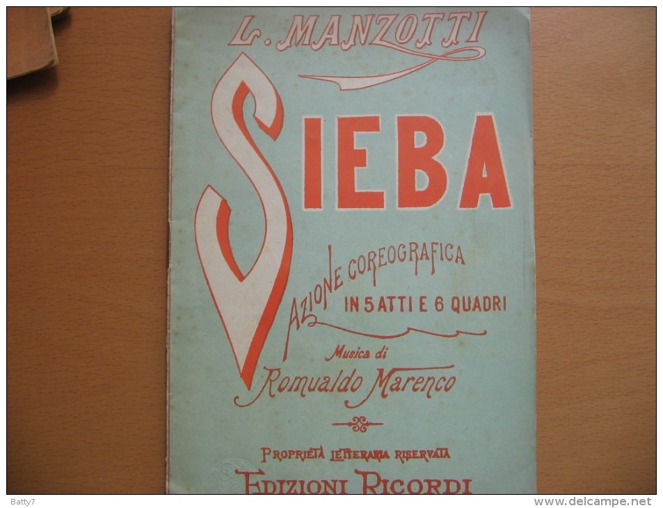 LIBRETTO D´OPERA SIEBA - LA SPADA DI WODAN  DI L. MANZOTTI - EDIZIONI RICORDI - Théâtre