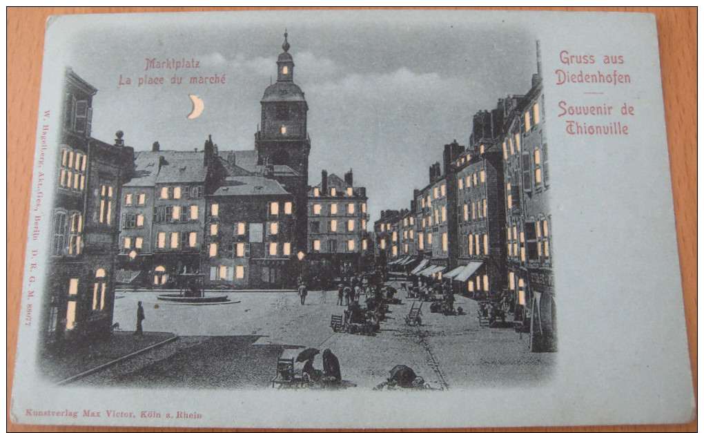 CPA Couleur Gruss Aus Diedenhofen Souvenir De Thionville La Place Du Marché - Thionville