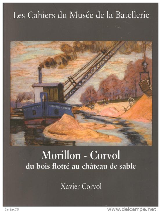 Morillon - Corvol Du Bois Flotté Au Château De Sable  Batellerie  Peniche   Fluvial - Altri & Non Classificati