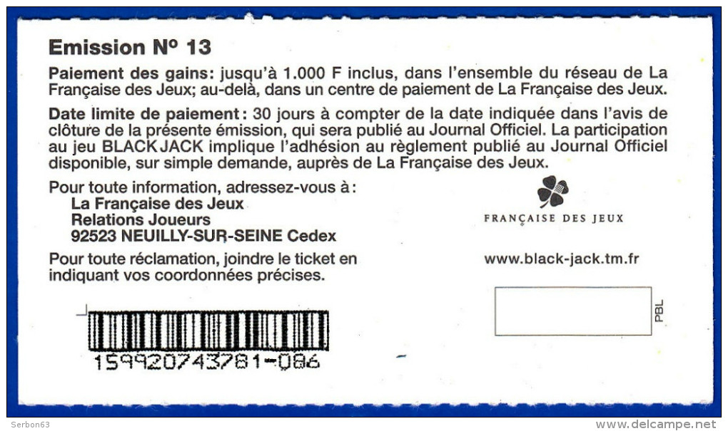 1 BLACK JACK PBL TICKET GRATTAGE FDJ FRANCAISE DES JEUX 159920743781-086 EMISSION N° 13 - Loterijbiljetten