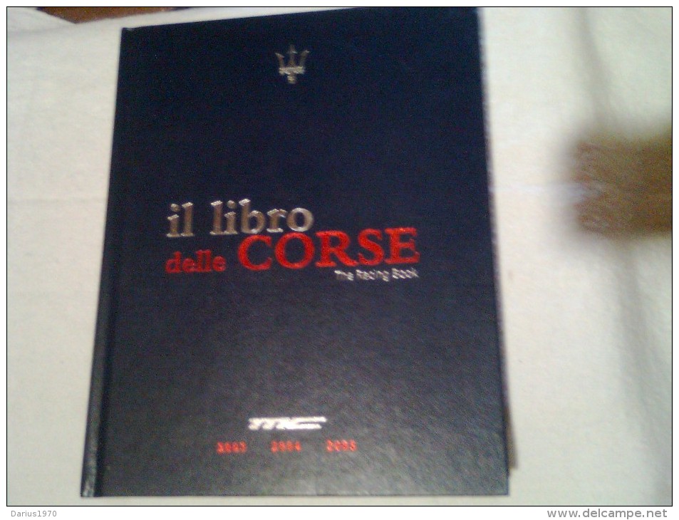 Maserati - Il Libro Delle Corse ( Italiano / Inglese ) - Sports