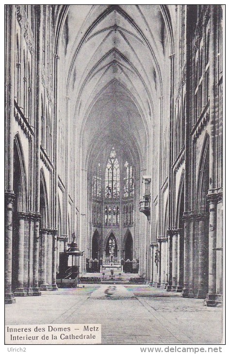 AK Metz - Inneres Des Domes / Interieur De La Cathedrale (3003) - Lothringen