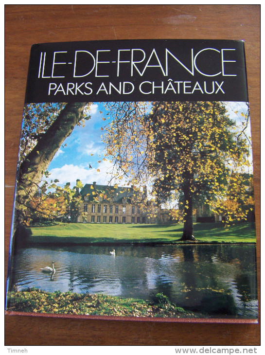 EN ANGLAIS ILE DE FRANCE PARKS AND CHATEAUX SENLIS THOIRY VIGNY NEMOURS NANGIS PIERREFONDS GROSBOIS ERMENONVILLE DREUX - Ontwikkeling