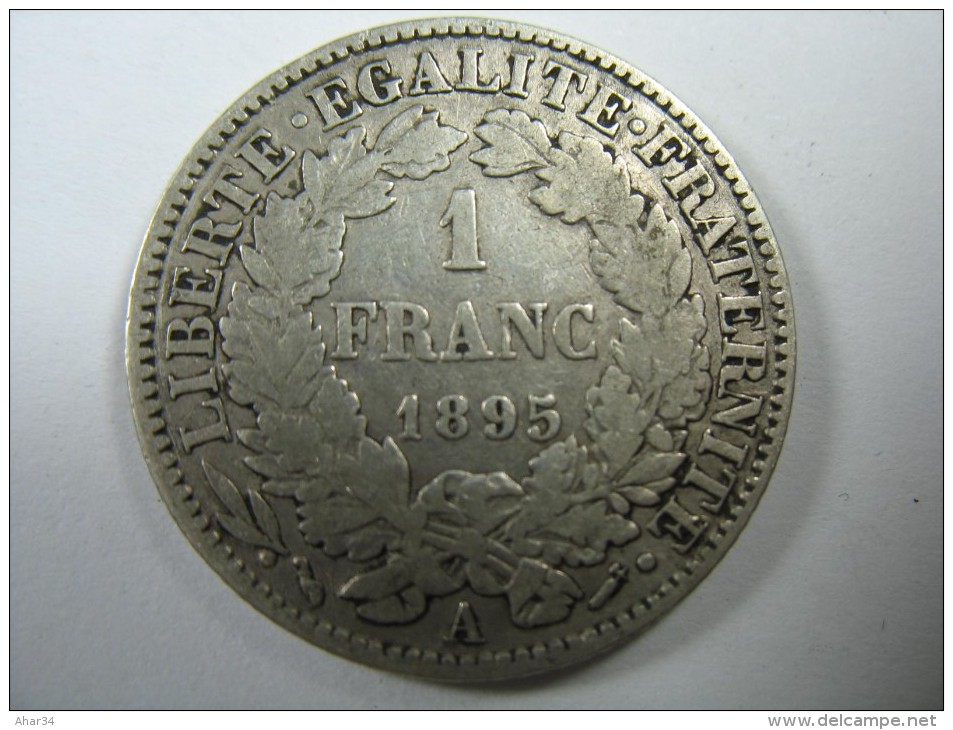 FRANCE  1 ONE  FRANC 1895 A  SILVER  COIN - Autres & Non Classés