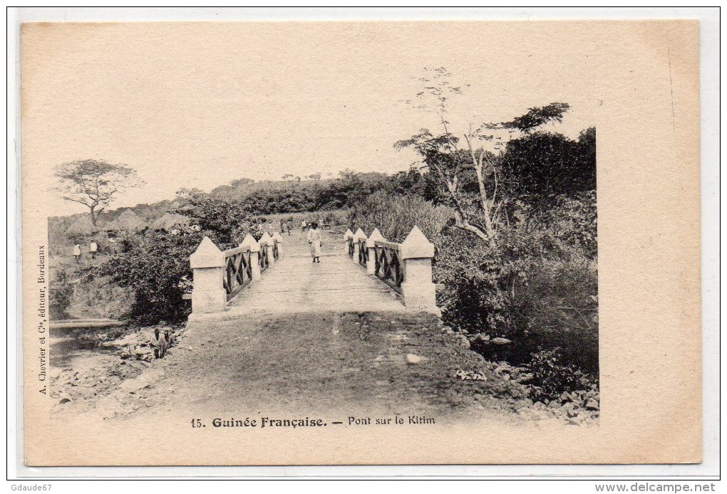 GUINEE FRANCAISE - PONT SUR LE KITIM - Guinée Française