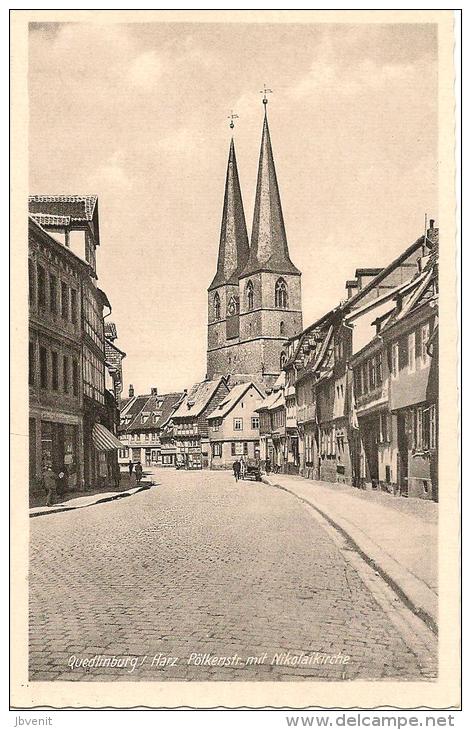 GERMANIA - SACHSEN ANHALT-- QUEDLINBURG - HARZ  - Polkenstr. Mit Nilkolaikirche - Quedlinburg