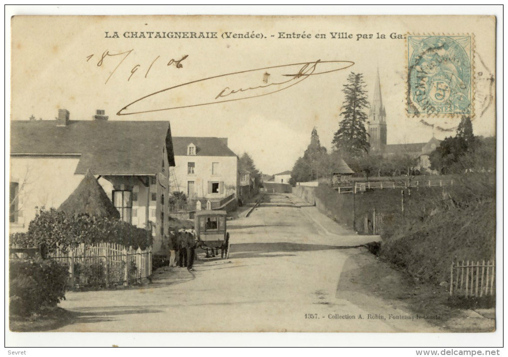 LA CHATAIGNERAIE. - Entrée En Ville Par La Gare - La Chataigneraie