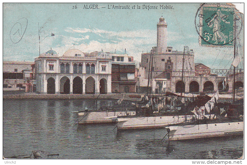 CPA Alger - L´Amirauté Et La Défense Mobile - 1910 (3064) - Algerien