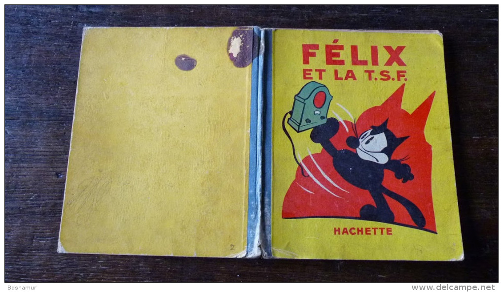 Félix Le Chat (Hachette) 11. Félix Et La T.S.F. - Félix Le Chat