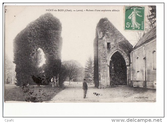 Carte 1910 MERY ES BOIS / LOROY : Ruines D'une Ancienne Abbaye - Altri & Non Classificati