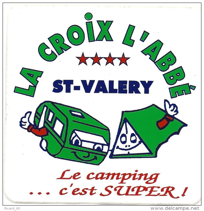 Autocollant, Stickers, La Croix L'abbé, St Valery Sur Somme, Le Camping C'est Super - Autocollants