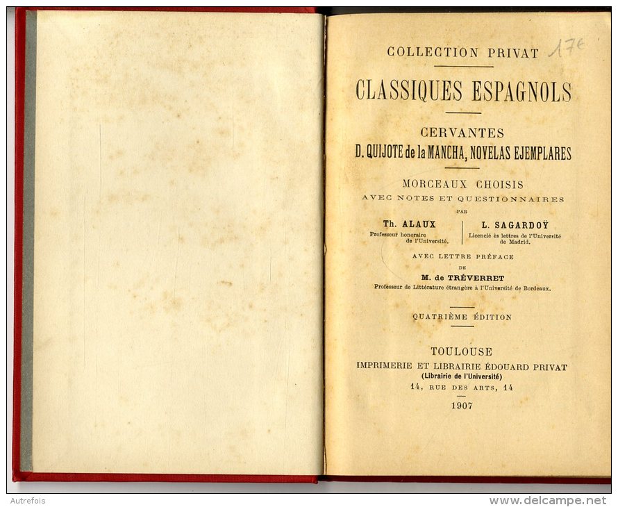 CLASSIQUES ESPAGNOLS  -  CERVANTES  -  ALAUX ET SAGARDOY  -  TOULOUSE  - 1907 - Littérature