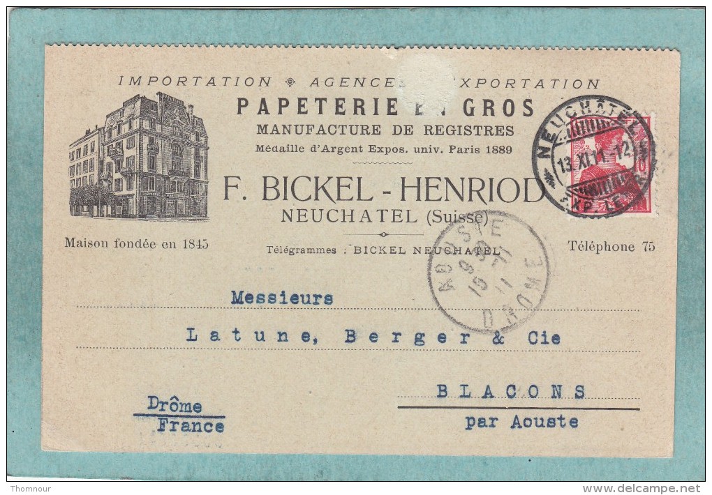 F. BICKEL - HENRIOD . NEUCHATEL  -  PAPETERIE  EN  GROS  -  1911 - - Neuchâtel