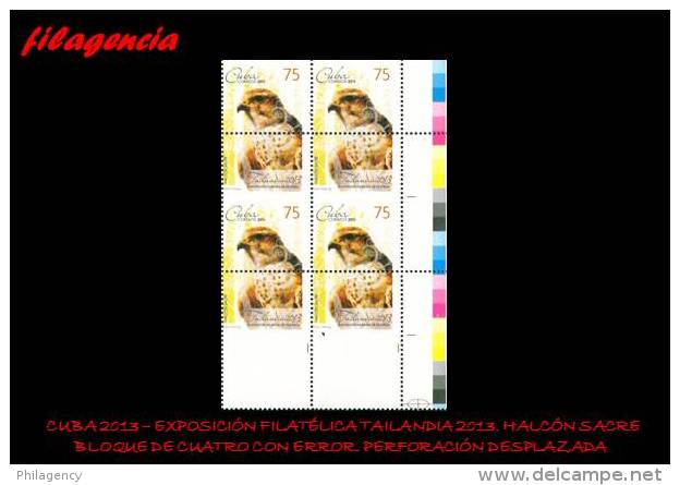 PIEZAS. CUBA. ERRORES. 2013-46 AVES ASIÁTICAS. HALCÓN SACRE. BLOQUE DE CUATRO. PERFORACIÓN DESPLAZADA - Sin Dentar, Pruebas De Impresión Y Variedades