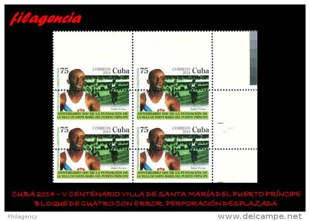 PIEZAS. CUBA. ERRORES. 2014-04 HOMENAJE A RAFAEL FORTÚN. DEPORTISTA. BLOQUE DE CUATRO. PERFORACIÓN DESPLAZADA - Imperforates, Proofs & Errors