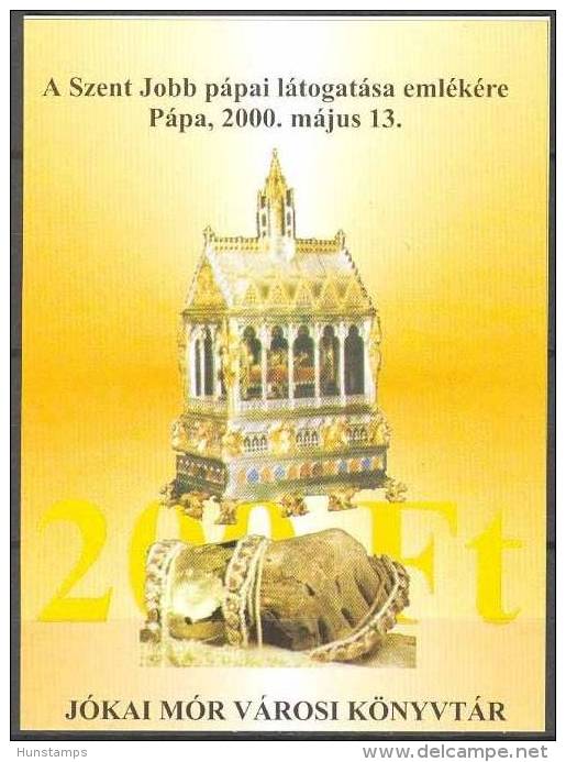 Hungary 2000. Pápa - Saint Jobb Visit Commemorative Sheet Special Catalogue Number: 2000/16. - Herdenkingsblaadjes