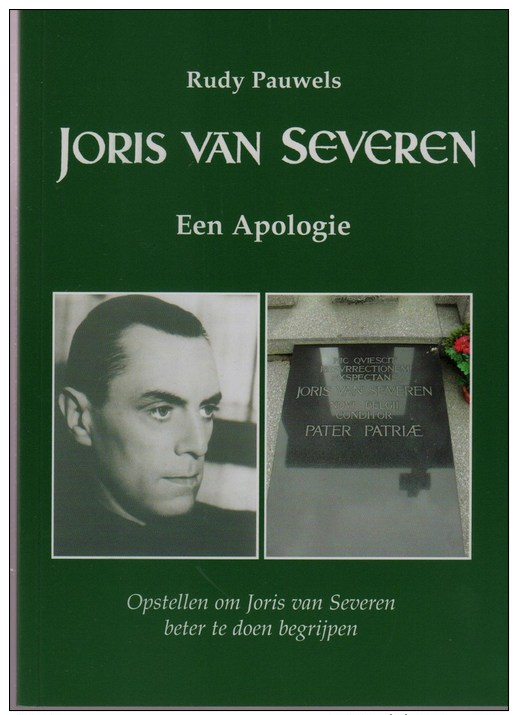 Rudy Pauwels, Joris Van Severen, Een Apologie - Histoire