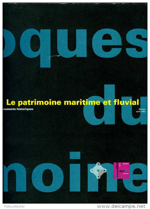 Le Patrimoine Maritime Et Fluvial (ISBN 2110871431) - Bateau