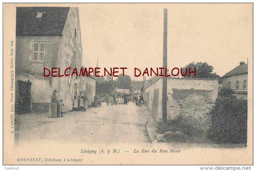 77 // LESIGNY   La Rue Du Bon Désir   ANIMEE - Lesigny