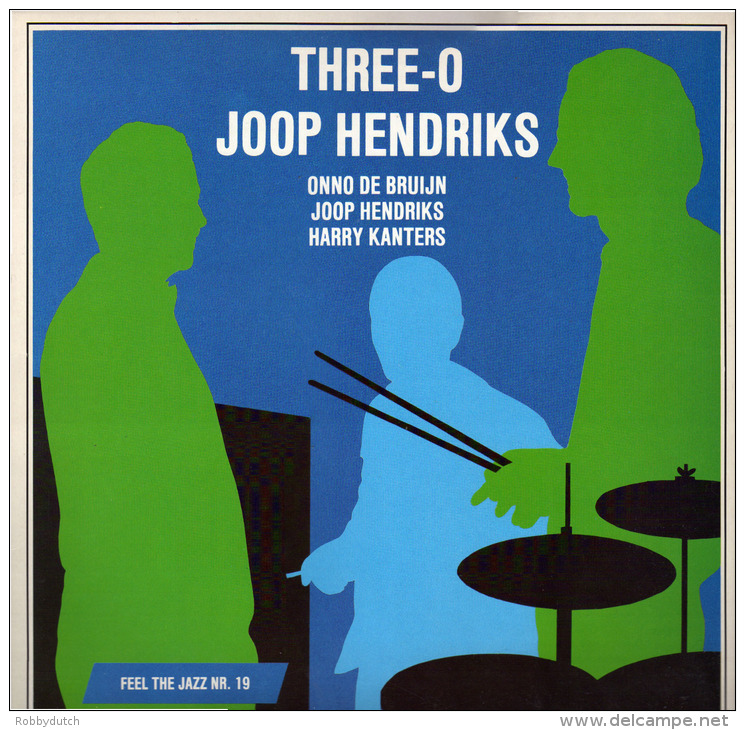 * LP *  THREE-O JOOP HENDRIKS - FEEL THE JAZZ Vol. 19 (Holland 1986) - Jazz