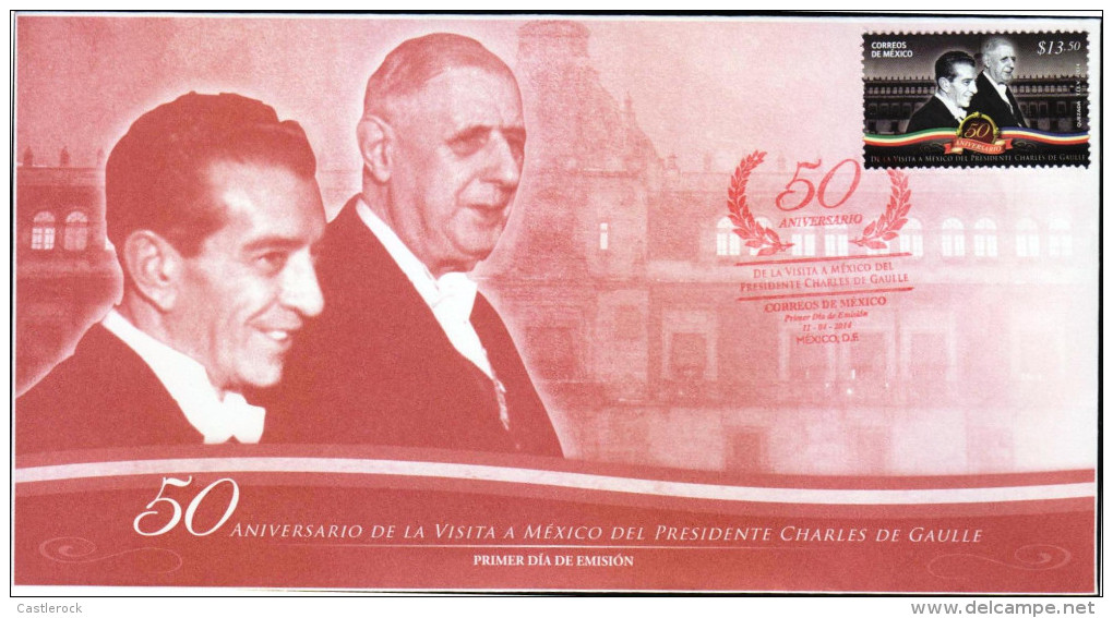 RG)2014 MEXICO, 50TH ANNIVERSARY OF FRANCE PRESIDENT CHARLES DE GAULLE ´S VISIT TO MEXICO, FDC - Messico