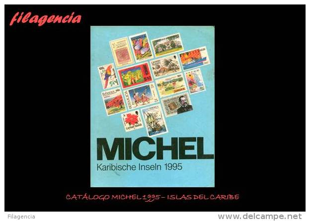 CATÁLOGOS & LITERATURA. ALEMANIA 1995. CATÁLOGO MICHEL ISLAS DEL CARIBE - Deutschland