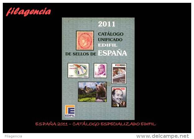 CATÁLOGOS & LITERATURA. ESPAÑA 2011. CATÁLOGO ESPECIALIZADO EDIFIL - Spagna